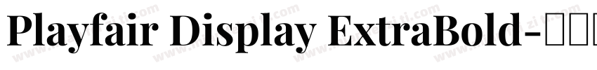 Playfair Display ExtraBold字体转换